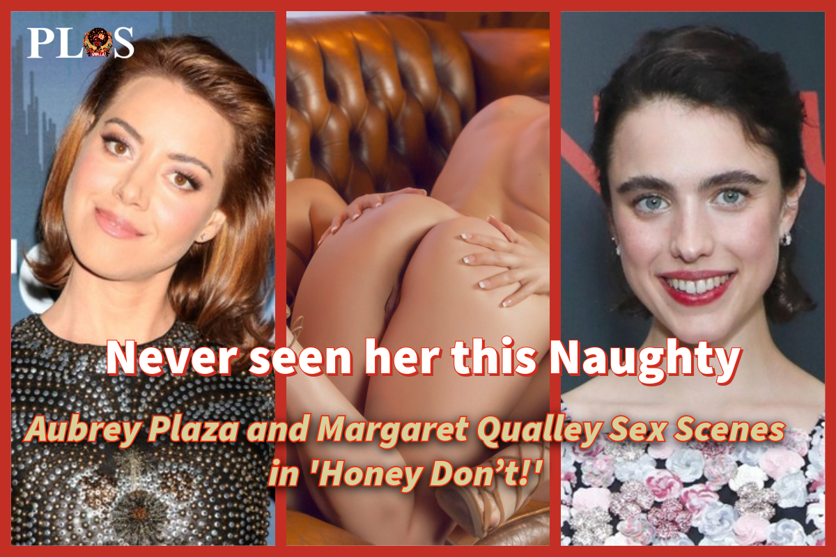 Margaret Qualley with Aubrey Plaza sharing a moment of intense connection